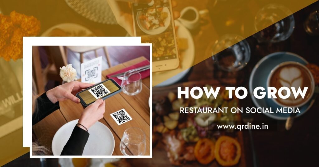 How To Grow a Restaurant On Social Media?