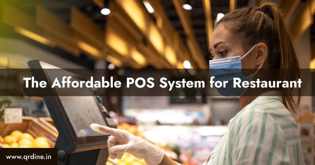 The Affordable POS System for Restaurants