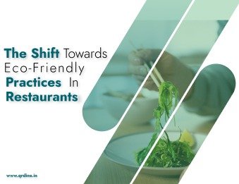 Shift Towards Eco-Friendly Practices in Restaurants