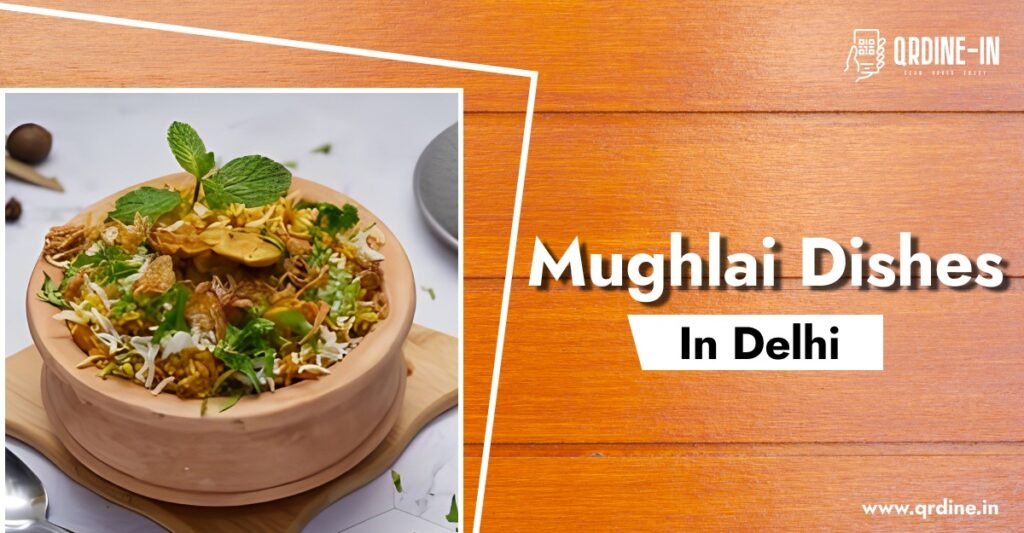 Mughlai dish of Delhi