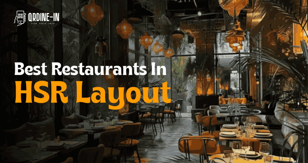 Best Restaurants In HSR Layout,