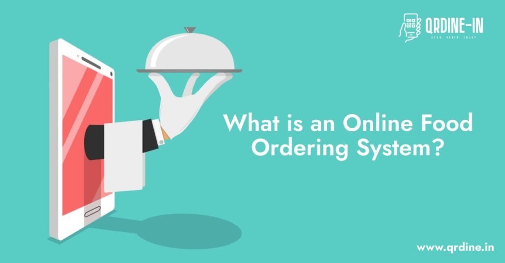 What Is an Online Food Ordering System?