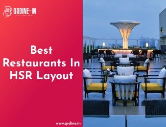 Best Restaurants In HSR Layout