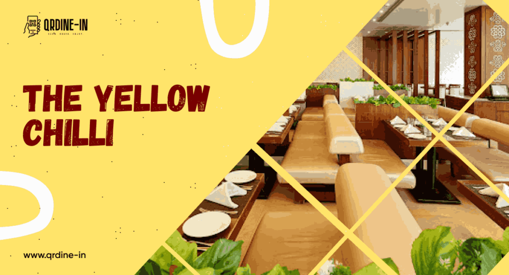 The Yellow Chilli Restaurant, Mumbai.